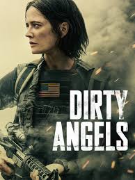 Dirty Angels (2024)