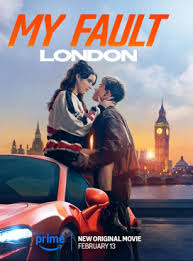 Watch My Fault: London (2025) Online Full Movie Free