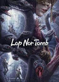 Watch Lop Nor Tomb (2023) Online Full Movie Free